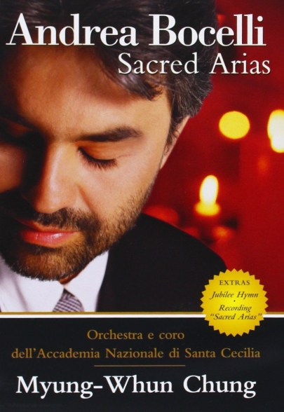 Andrea Bocelli, Myung-Whun Chung, Nazionale di Santa Cecilia, Orchestra e Coro dell’Accademia: Andrea Bocelli - Sacred Arias - DVD Foto #1