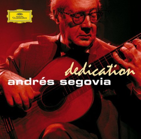 Andrés Segovia - Dedication - CD