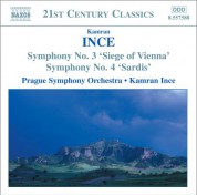 Kamran İnce: Ince: Symphony No. 3, "Siege of Vienna" - Symphony No. 4, "Sardis" - CD