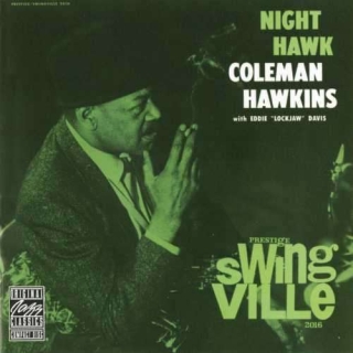 Coleman Hawkins: Night Hawk (With Eddie Lockjaw Davies) - Plak