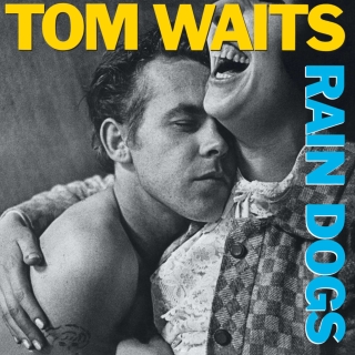 Tom Waits: Rain Dogs - Plak