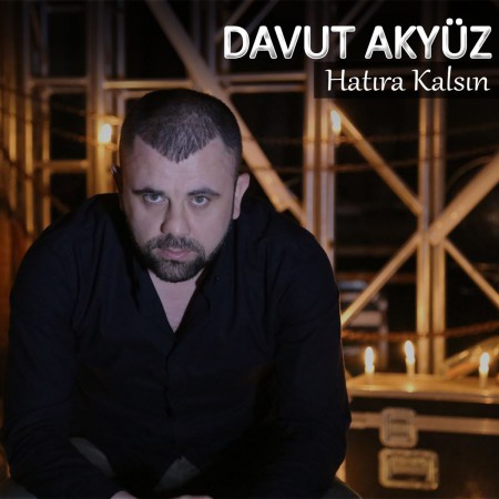 Davut Akyüz: Hatıra Kalsın - CD