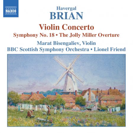 Brian: Symphony No. 18 / Violin Concerto / The Jolly Miller - CD