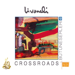 Zülfü Livaneli: Crossroads - CD