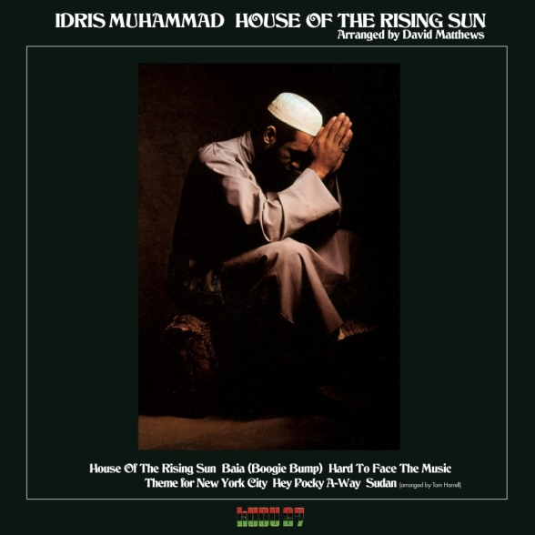 Idris Muhammad - House Of The Rising Sun (Black )
