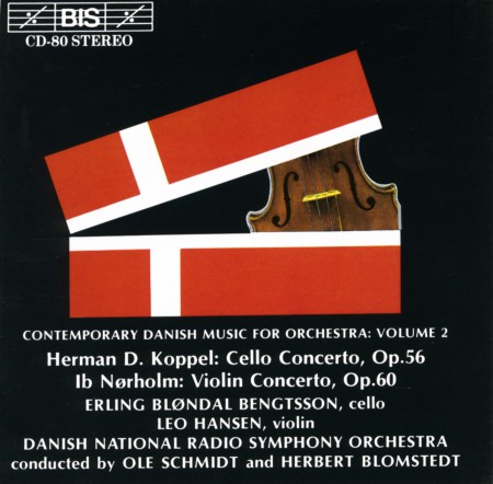 Erling Bløndal Bengtsson, Leo Hansen, Danish National Radio Symphony Orchestra, Ole Schmidt, Herbert Blomstedt: Contemporary Danish Music for Orchestra, Vol.2 - CD