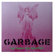 Garbage: No Gods No Masters - Plak
