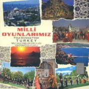 Milli Halk Dansları Topluluğu, Fevzi Atlıoğlu: Milli Oyunlarımız - Folk Dances from Turkey - CD