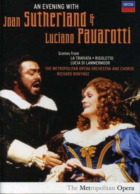 Dame Joan Sutherland, Luciano Pavarotti, Richard Bonynge, The Metropolitan Opera Orchestra and Chorus: An Evening With Joan Sutherland & Luciano Pavarotti - DVD