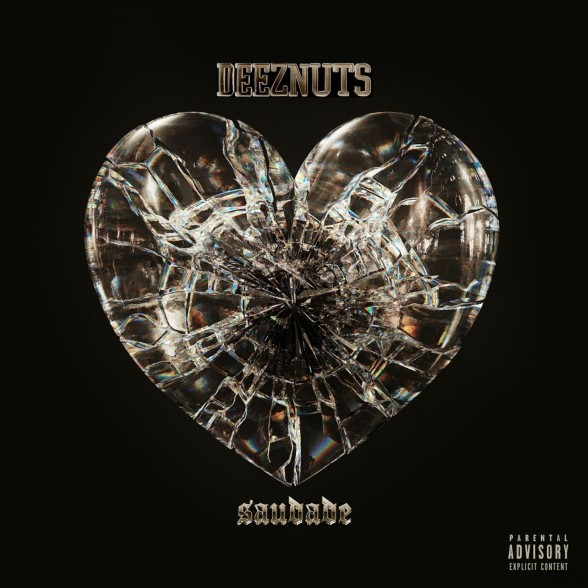 Deez Nuts: Saudade - CD Foto #1