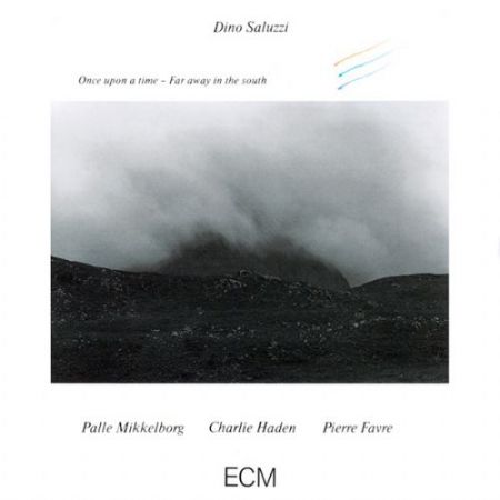Dino Saluzzi, Palle Mikkelborg, Charlie Haden, Pierre Favre: Once upon a time - Far away in the south - CD