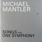 Michael Mantler: Songs And One Symphony - CD