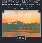 Rafael Kubelik, Symphonieorchester des Bayerischen Rundfunks: Smetana: Ma Vlast, Mein Vaterland, My Country - Plak