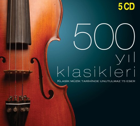 Çeşitli Sanatçılar: 500 Yıl Klasikleri - CD