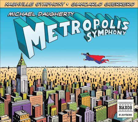 Giancarlo Guerrero: Michael Daugherty: Metropolis Symphony & Deus ex Machina - CD