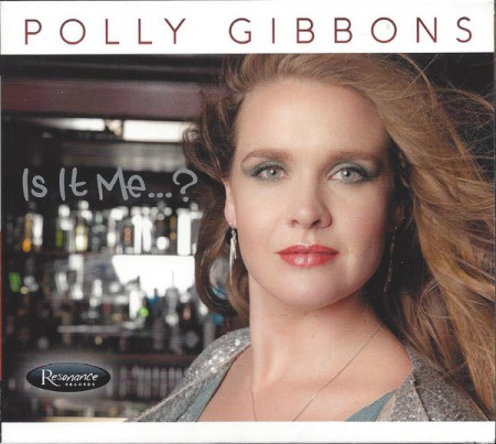 Polly Gibbons: Is It Me...? - CD