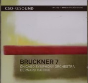 Chicago Symphony Orchestra, Bernard Haitink: Bruckner: Symphony No. 7 - CD