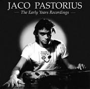 Jaco Pastorius: The Early Years Recordings - CD