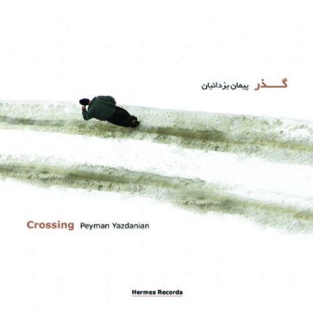 Peyman Yazdanian: Crossing - CD