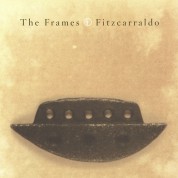 The Frames: Fitzcarraldo - Plak