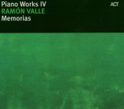 Ramón Valle: Piano Works IV: Memorias - CD