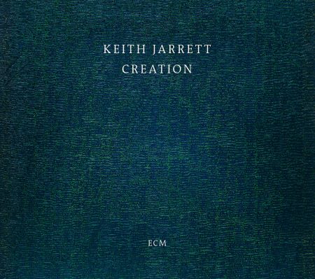 Keith Jarrett: Creation - CD