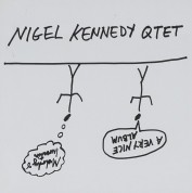 Nigel Kennedy Quintet: A Very Nice Album - CD