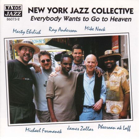 New York Jazz Collective: Everybody Wants To Go To Heaven - CD