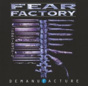 Fear Factory: Demanufacture - CD