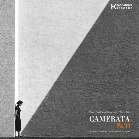 Camerata RCO, Concertgebouw Orchestra Amsterdam - Bach Goldberg Variations Bwv 988 - Arranged For String Trio