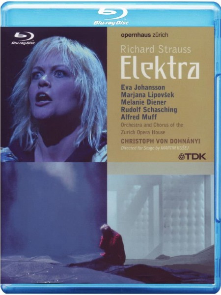 Marjana Lipovsek, Eva Johansson, Melanie Diener, Rudolf Schasching, Chor der Oper Zürich, Orchester der Oper Zürich, Christoph von Dohnanyi: Strauss: Elektra - BluRay