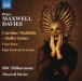 Maxwell Davies: Caroline Mathilde Concert Suites - CD