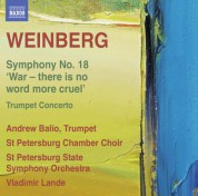 Vladimir Lande, St. Petersburg Chamber Choir, St. Petersburg State Symphony Orchestra: Weinberg: Symphony No. 18 - Trumpet Concerto - CD