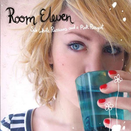 Room Eleven: Six White Russians And A Pink Pussycat - Plak