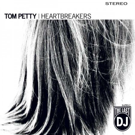 Tom Petty, Tom Petty & The Heartbreakers: Last Dj - Plak