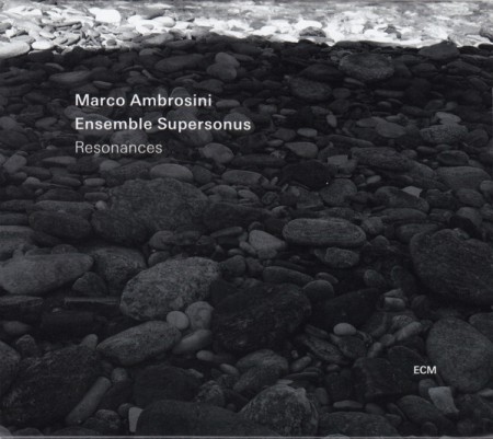 Marco Ambrosini: Resonances - CD
