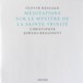 Olivier Messiaen: Meditations sur le Mystere de la Sainte Trinite - CD