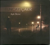 Tuncay Çakır: Aşk Dersi - CD