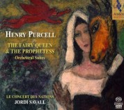Le Concert des Nations, Jordi Savall: Purcell: The Fairy Quenn, The Prophets - SACD