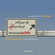 Martin Shamoonpour: Tehransaranieh - CD
