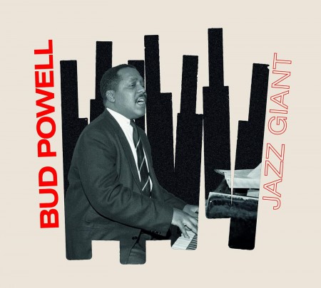 Bud Powell: Jazz Giant (12 Bonus Tracks) - CD