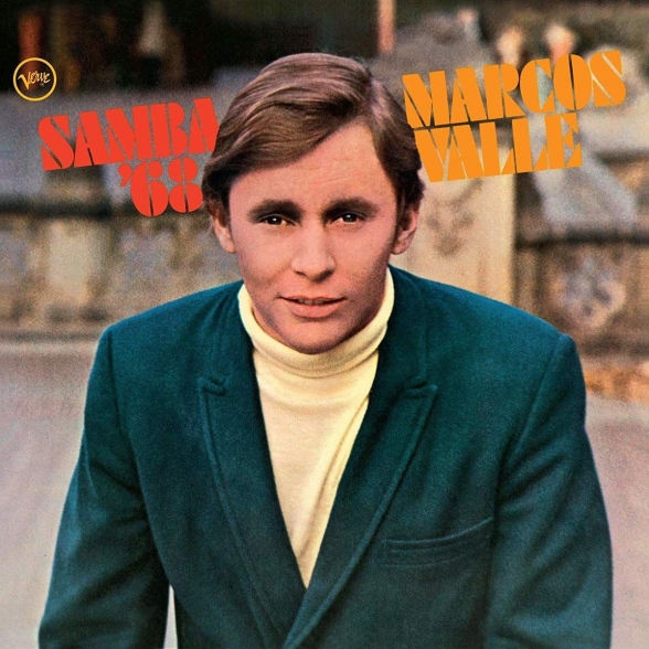 Marcos Valle - Samba '68 (Arr. by Eumir Deodato)
