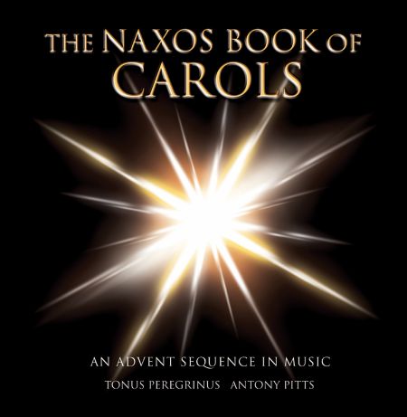 Antony Pitts: The Naxos Book of Carols - CD