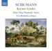 Schumann: Lied Edition, Vol. 4: 12 Gedichte, Op. 35 - 5 Lieder Und Gesange, Op. 127 - 4 Gesange, Op. 142 - CD