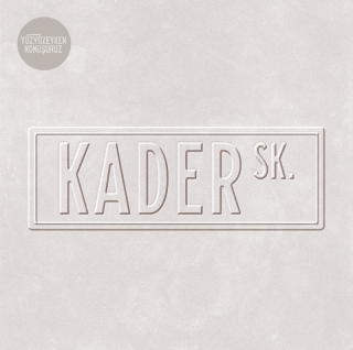 Yüzyüzeyken Konuşuruz: Kader Sk. - Plak