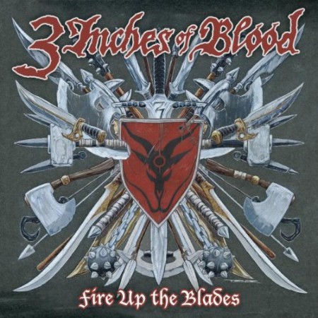 3 Inches Of Blood: Fire Up The Blades - CD