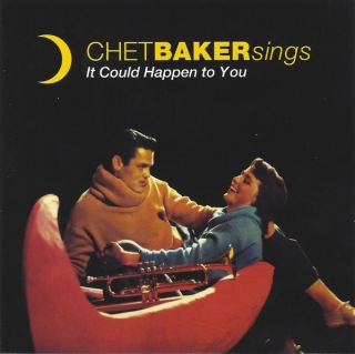 Chet Baker: Sings - It Could Happen To You + 12 Bonus Tracks!! - CD