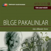 Bilge Pakalınlar: TRT Arşiv Serisi - 53 / Bilge Pakalınlar (CD) - CD