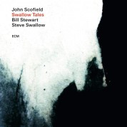 Steve Swallow, John Scofield, Bill Stewart: Swallow Tales - Plak