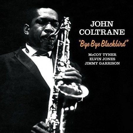 John Coltrane: Bye Bye Blackbird (Limited-Edition +2 Bonus Tracks) - Plak